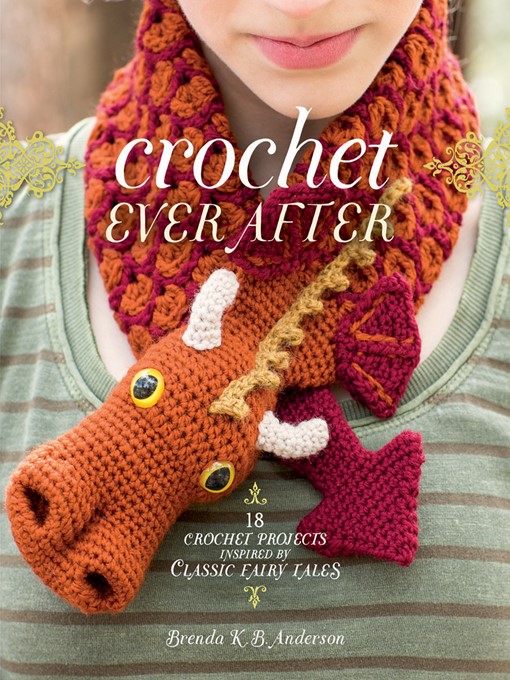 Title details for Crochet Ever After by Brenda K.B. Anderson - Available